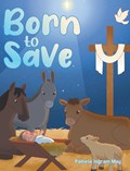 Born to SAVE | Pamela Ingram May | 