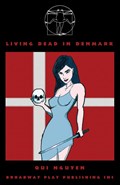 Living Dead in Denmark | Qui Nguyen | 