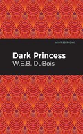 Dark Princess | W. E. B. Du Bois | 