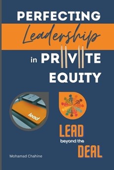 Perfecting Leadership in Private Equity