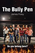 The Bully Pen | James Foley | 
