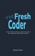 The Fresh Coder | Adeeb Tahir | 