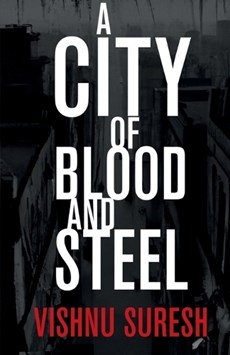 A City Of Blood and Steel