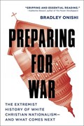 Preparing for War | Bradley Onishi | 
