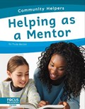 Community Helpers: Helping as a Mentor | Trudy Becker | 