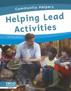 Community Helpers: Helping Lead Activities