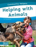 Community Helpers: Helping with Animals | Trudy Becker | 