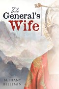The General's Wife | Bethany Bellemin | 