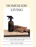 Homemade Living | Mary Ellen Yoder | 