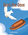 Dara the Dove | Josh Hellman | 