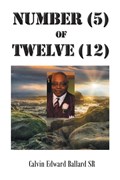 Number (5) of Twelve (12) | Calvin Edward Ballard Sr | 