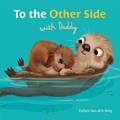 To the Other Side with Daddy | Esther van den Berg | 