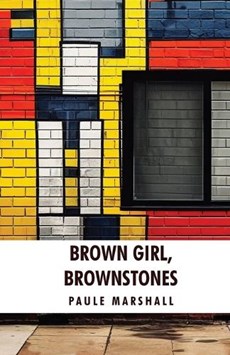 Brown Girl, Brownstones: Paule Marshall