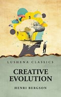 Creative Evolution | Henri Bergson | 