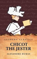 Chicot the Jester | Alexandre Dumas | 