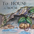 To House A Mouse | Caleb Miller | 