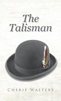 The Talisman | Cherie Walters | 