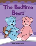 The Bedtime Bears | Marissa Gallo | 