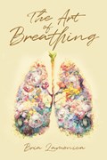 The Art of Breathing | Bria Lamonica | 