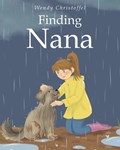 Finding Nana | Wendy Christoffel | 