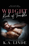 Wright Kind of Trouble | K. A. Linde | 