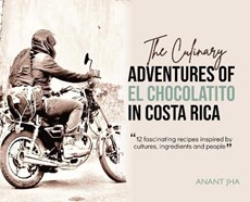 The Adventures of El Chocolatito in Costa Rica