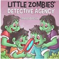 Little Zombies' Detective Agency | Irina Bondarchuk | 