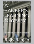 A Banker's Learning Odyssey | Rajiv Ranjan | 