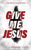 Give Me Jesus | Vadim Makoyed | 