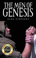 The Men of Genesis | Alda Stephens | 