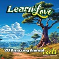 Learn & Love - 20 Amazing Animal Facts | Pepe Pedraza | 
