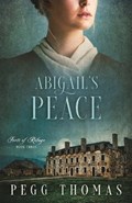 Abigail's Peace | Pegg Thomas | 