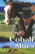 Cobalt Skies: A More Perfect Union - Book Two | Pegg Thomas | 