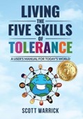 Living The Five Skills of Tolerance | Scott Warrick | 
