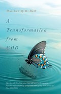 A Transformation from GOD | Mai-Lan Q. D. Bell | 