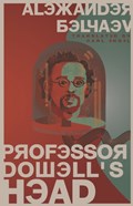 Professor Dowell's Head | Alexander Belyaev | 