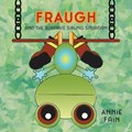 FRAUGH and the Surprise Sibling Situation | Annie Fain | 