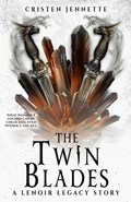 The Twin Blades | Cristen Jennette | 