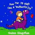 How far up high can a butterfly fly? | Quinn Kingston | 