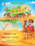 Let's Explore Dubai With Isabella | Isabella M Cooley | 