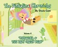 The Pinkalina Chronicles - Volume 4 - Pinkalina and the Baby Green Bean | Camila Rhodes ; Doula Cami ; Ange de l'Art | 