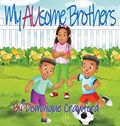 My AUsome Brothers | Dominique Crawford | 