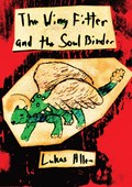 The Wing Fitter and the Soul Binder | Lukas Allen | 