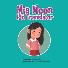 Mia Moon, Kid Translator