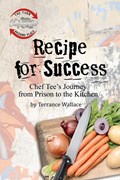 Recipe for Success | Terrance Wallace | 