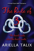 The Rule of 3 | Ariella Talix | 