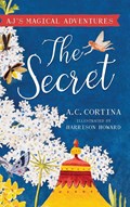 The Secret | A. C Cortina | 