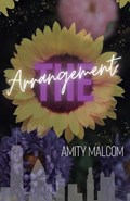 The Arrangement | Amity Malcom | 