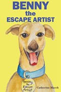 Benny the Escape Artist | Catherine March | 