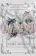 Awakened | Ciara Duggan | 